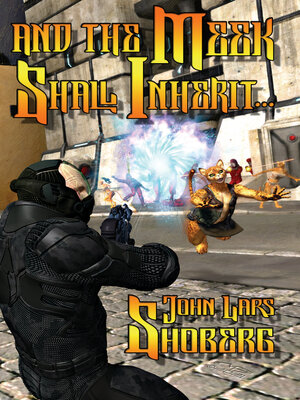cover image of And the Meek Shall Inherit...